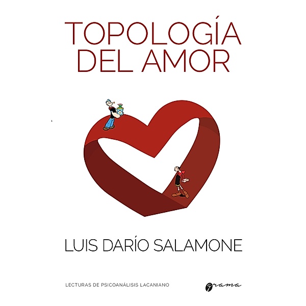 Topología del amor, Luis Darío Salamone