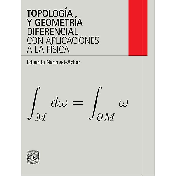 Topología y geometría diferencial con aplicaciones a la física, Eduardo Nahmad-Achar