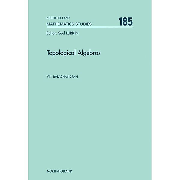 Topological Algebras, V. K. Balachandran