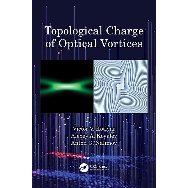Topological Charge of Optical Vortices, Victor V. Kotlyar, Alexey A. Kovalev, Anton G. Nalimov
