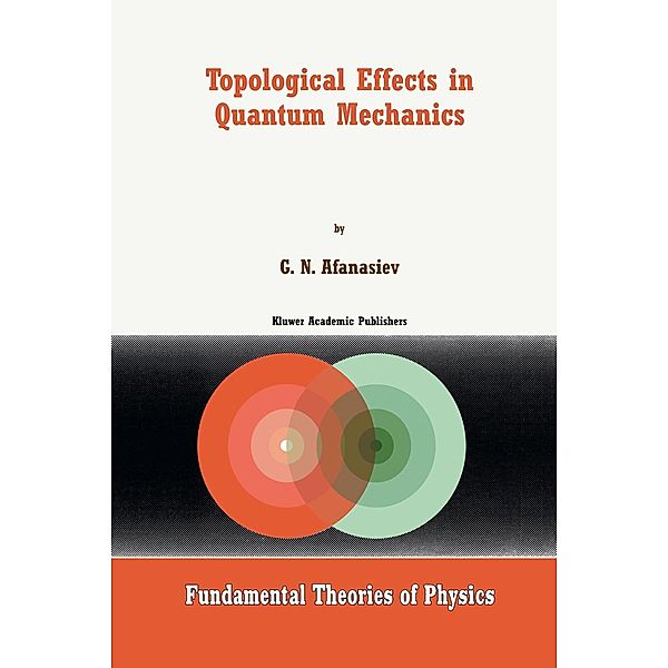 Topological Effects in Quantum Mechanics, G. N. Afanasiev