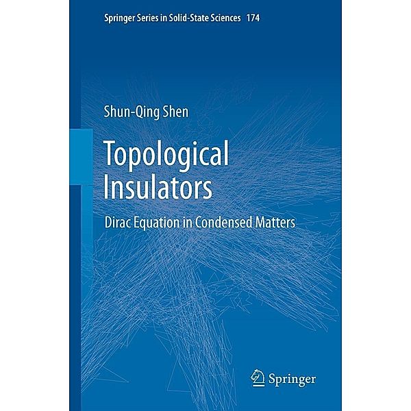 Topological Insulators / Springer Series in Solid-State Sciences Bd.174, Shun-Qing Shen
