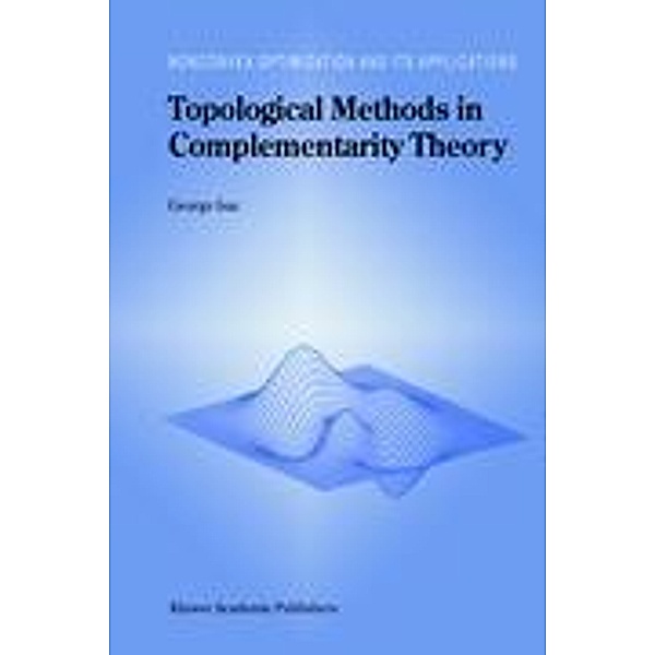 Topological Methods in Complementarity Theory, G. Isac