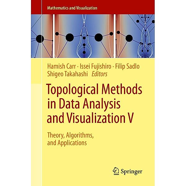 Topological Methods in Data Analysis and Visualization V / Mathematics and Visualization