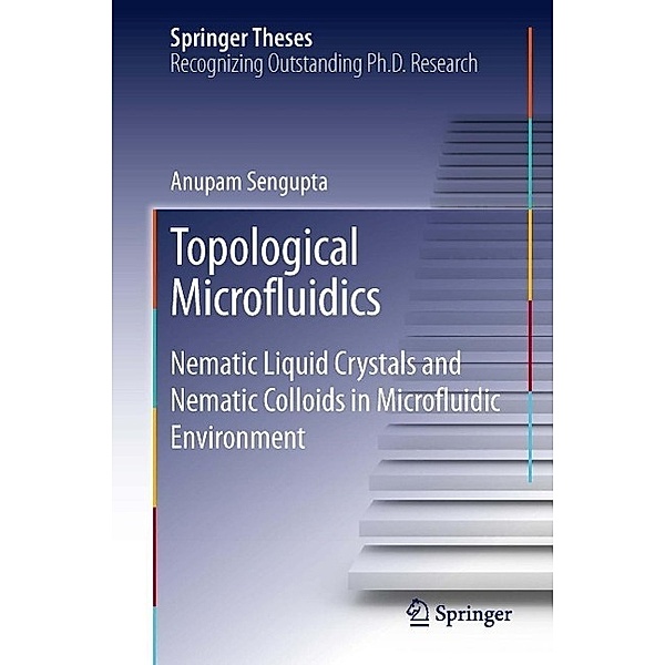 Topological Microfluidics / Springer Theses, Anupam Sengupta