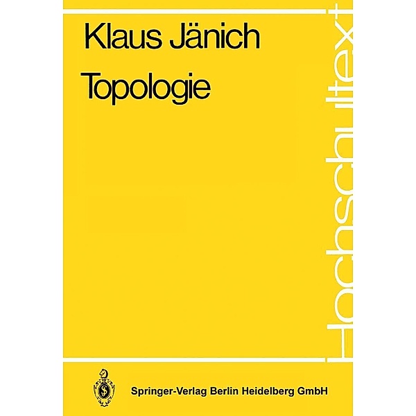 Topologie / Hochschultext, K. Jänich