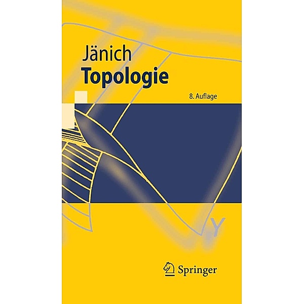 Topologie / Springer-Lehrbuch, Klaus Jänich