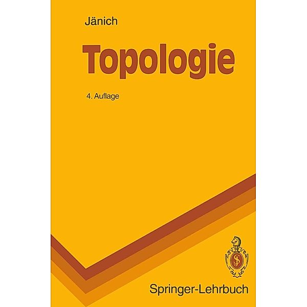 Topologie / Springer-Lehrbuch, Klaus Jänich