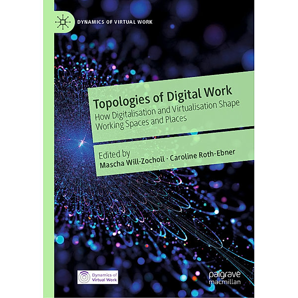 Topologies of Digital Work