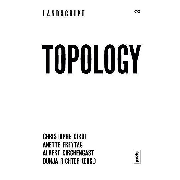 Topology / JOVIS, Annemarie Bucher, Gion A. Caminada, Wilhelm Krull, Hansjörg Kuster, Stefan Körner, Norbert Kühn, Vit