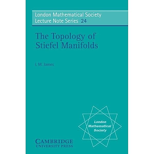 Topology of Stiefel Manifolds, I. M. James