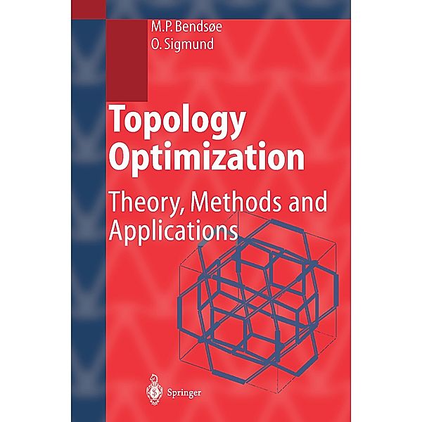 Topology Optimization, Martin Philip Bendsoe, Ole Sigmund