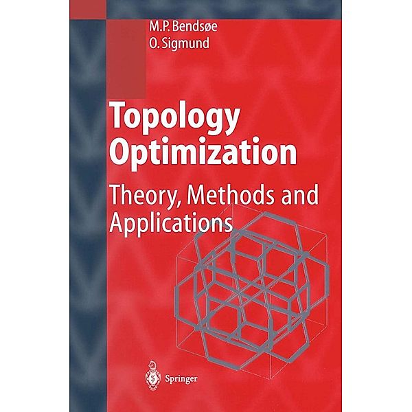Topology Optimization, Martin Philip Bendsoe, Ole Sigmund
