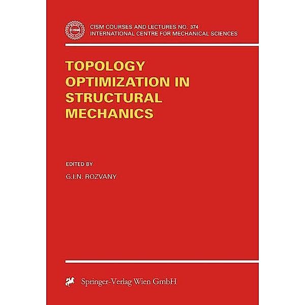 Topology Optimization in Structural Mechanics / CISM International Centre for Mechanical Sciences Bd.374
