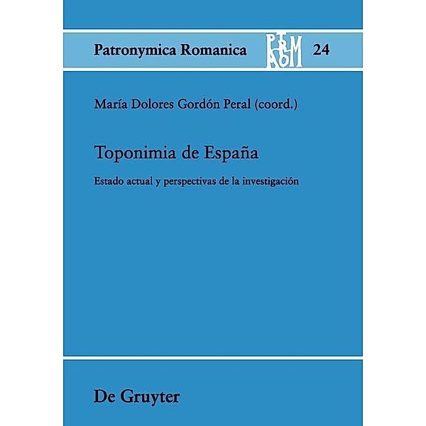 Toponimia de España / Patronymica Romanica Bd.24
