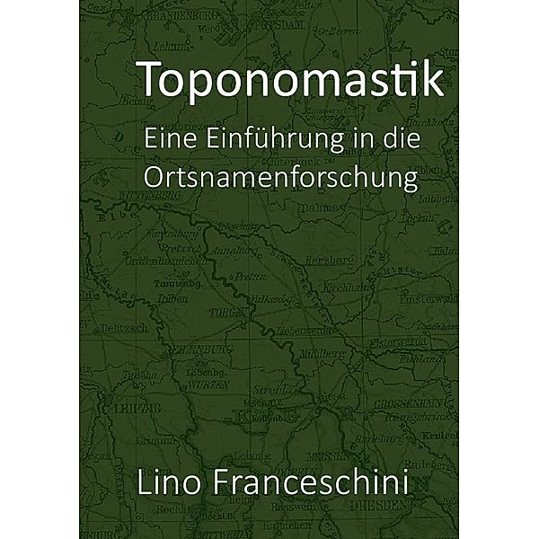 Toponomastik, Lino Franceschini