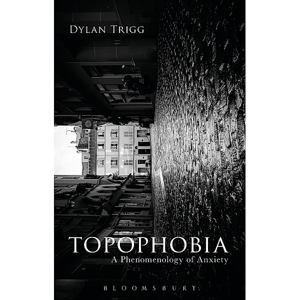 Topophobia, Dylan Trigg