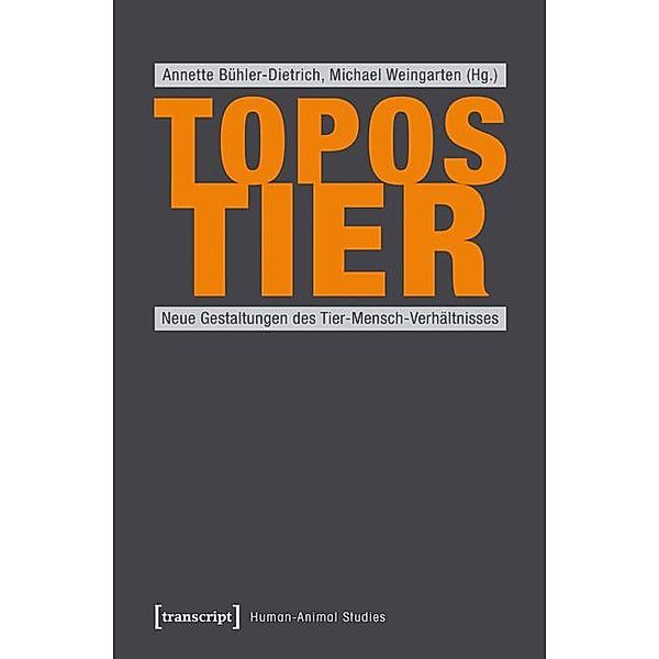 Topos Tier / Human-Animal Studies Bd.6