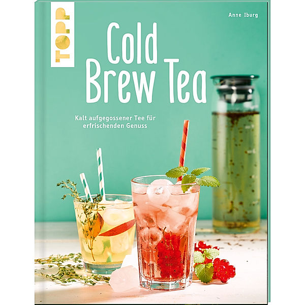 Topp Buchreihe / Cold Brew Tea, Anne Iburg