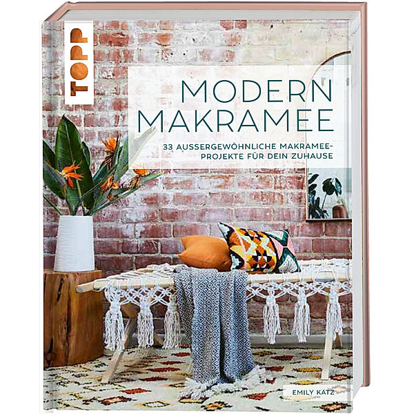 Topp Buchreihe / Modern Makramee, Emily Katz