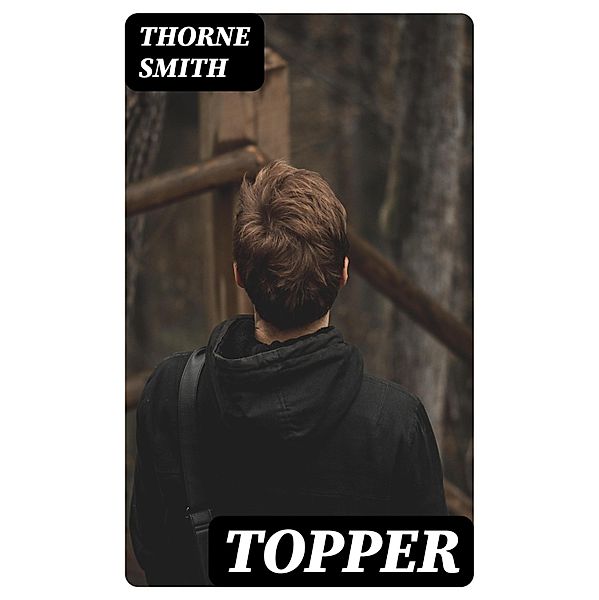 Topper, Thorne Smith