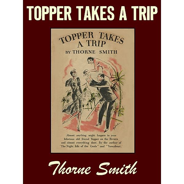 Topper Takes a Trip, Thorne Smith