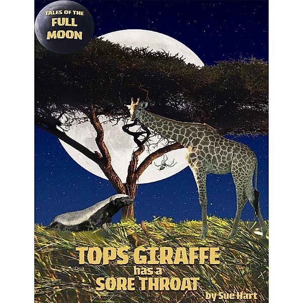 Tops Giraffe Has a Sore Throat, Sue Hart