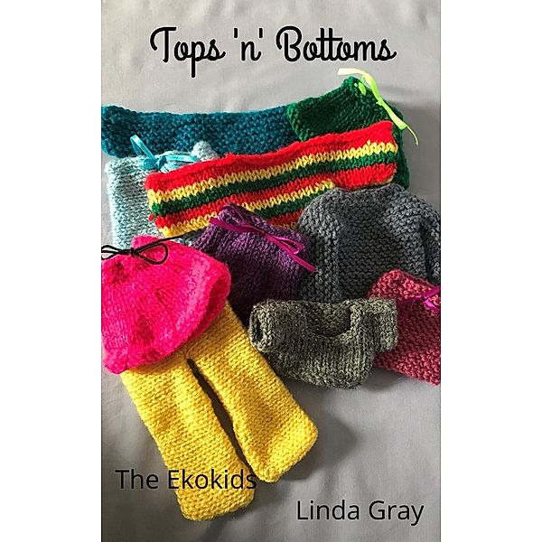 Tops 'n' Bottoms (Ekokids) / Ekokids, Linda Gray