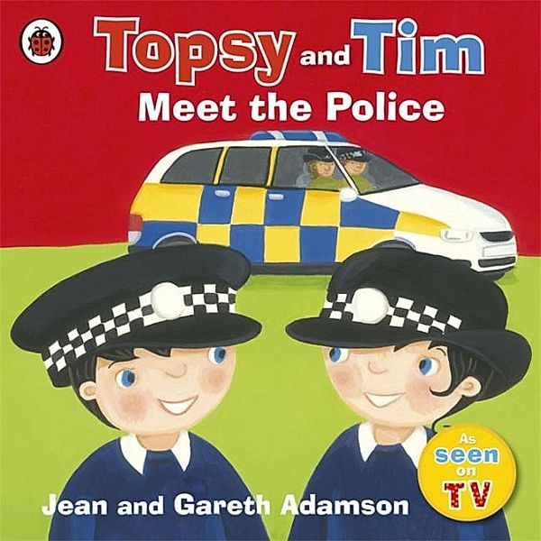 Topsy and Tim - Meet the Police, Jean Adamson