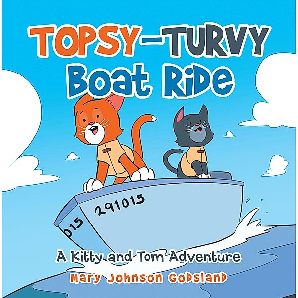 Topsy-Turvy Boat Ride, Mary Johnson Godsland
