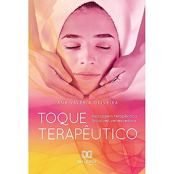 Toque Terapêutico, Ana Valéria Oliveira