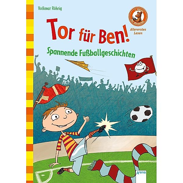 Tor für Ben! Spannende Fußballgeschichten, Volkmar Röhrig