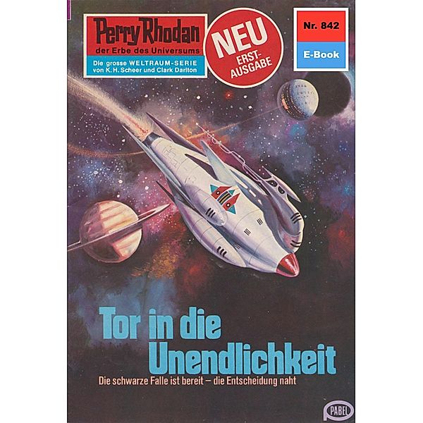 Tor in die Unendlichkeit (Heftroman) / Perry Rhodan-Zyklus Bardioc Bd.842, H. G. Francis