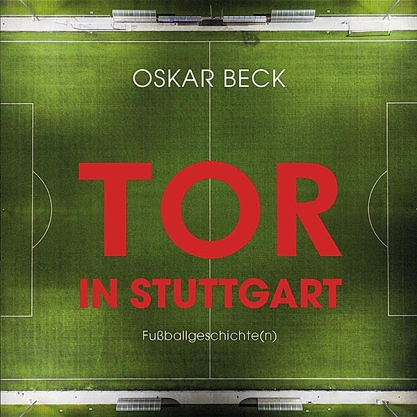 Tor in Stuttgart, Oskar Beck