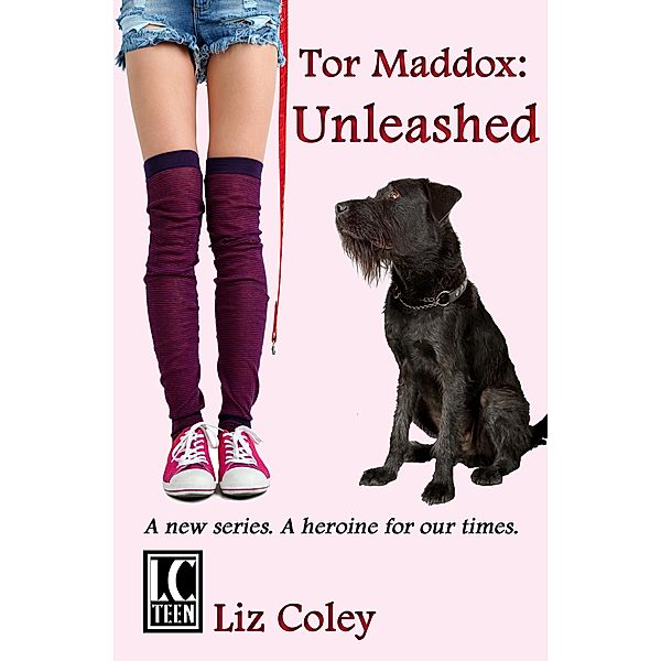 Tor Maddox: Unleashed, Liz Coley