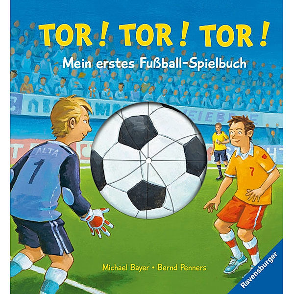 Tor! Tor! Tor! - Mein erstes Fussball-Spielbuch, Bernd Penners