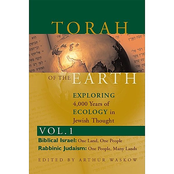 Torah of the Earth Vol 1, Arthur O. Waskow