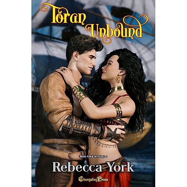 Toran Unbound / Unbound, Rebecca York