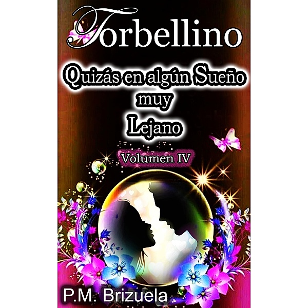 Torbellino: Quizás en algún Sueño muy Lejano / Torbellino, P. M. Brizuela