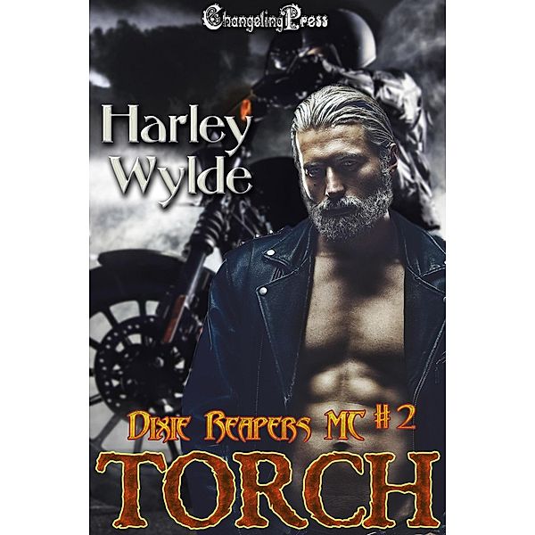 Torch (Dixie Reapers MC 2) / Dixie Reapers MC, Harley Wylde