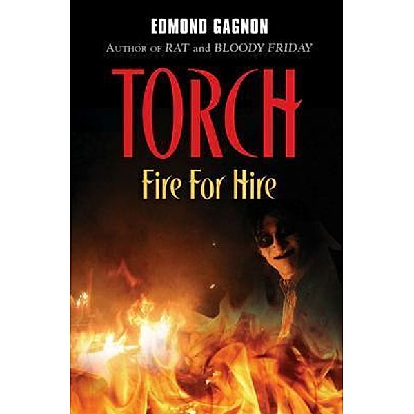 Torch / Norm Strom Crime Series, Edmond Gagnon