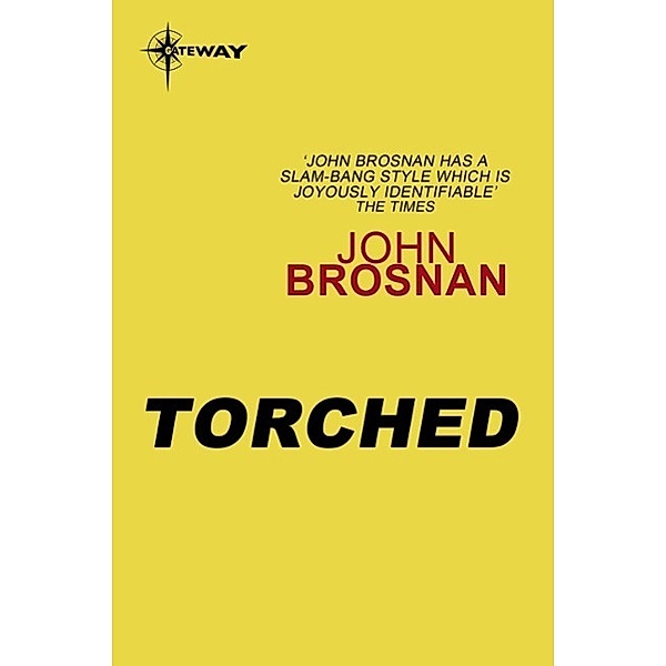 Torched, John Brosnan