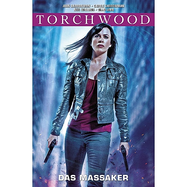 Torchwood, Band 3 - Das Massaker / Torchwood Bd.3, John Barrowman, Carole Barrowman