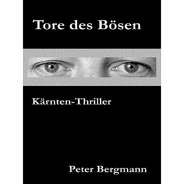 Tore des Bösen, Peter Bergmann