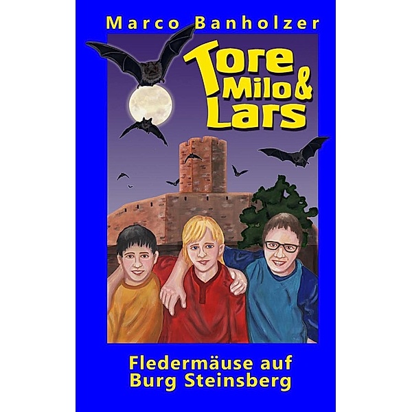 Tore, Milo & Lars - Fledermäuse auf Burg Steinsberg, Marco Banholzer