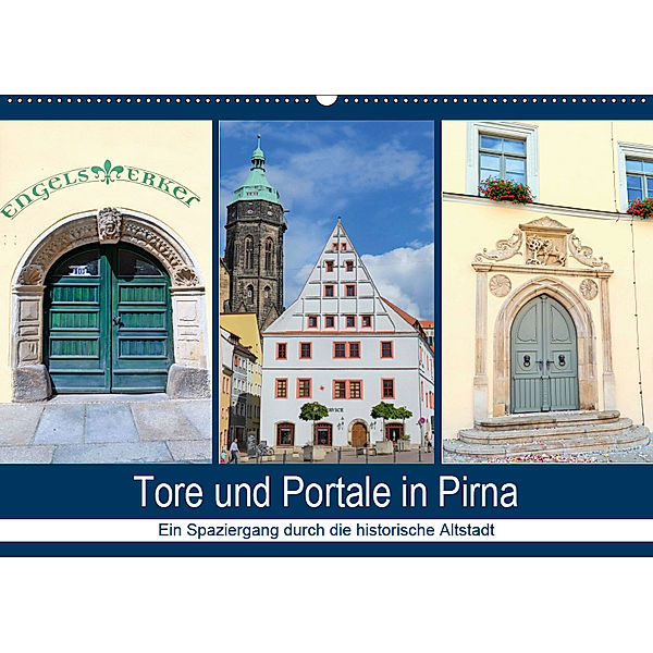 Tore und Portale in Pirna (Wandkalender 2019 DIN A2 quer), Gerold Dudziak