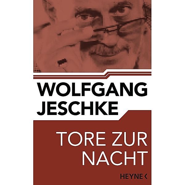 Tore zur Nacht, Wolfgang Jeschke