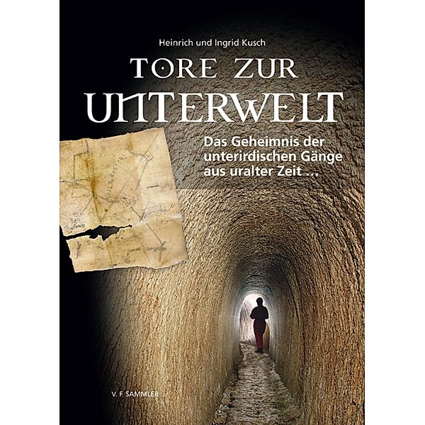 Tore zur Unterwelt, Heinrich Kusch, Ingrid Kusch