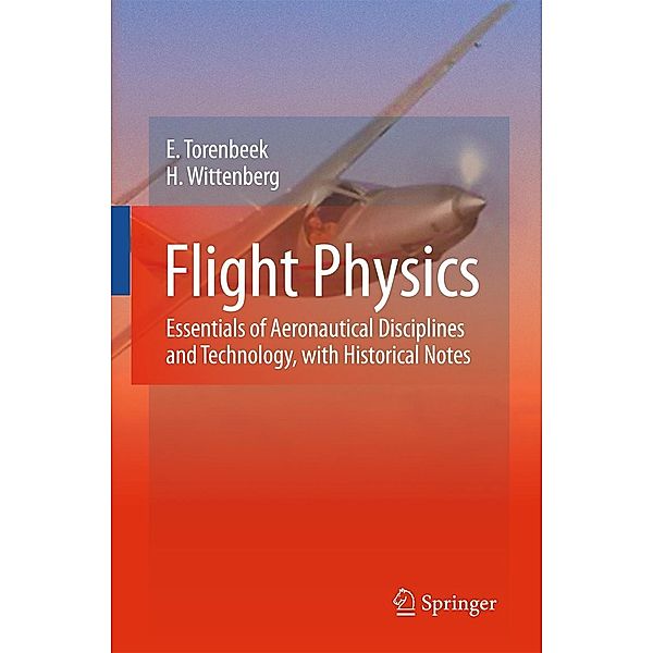 Torenbeek, E: Flight Physics, E. Torenbeek, H. Wittenberg