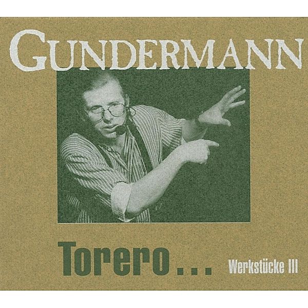 Torero, 2 Audio-CDs, Gerhard Gundermann
